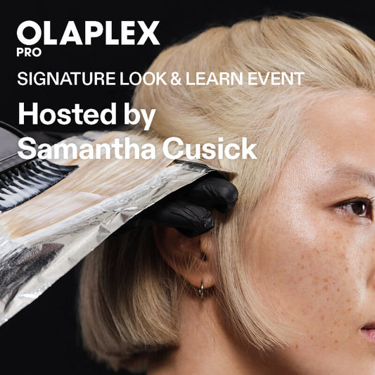 Olaplex Signature Event with Samantha Cusick